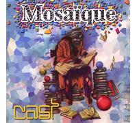Cast - Mosaïque