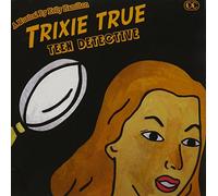Cast Recording - Trixie True Teen Detective