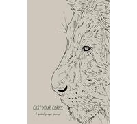 Cast Your Cares: A Guided Prayer Journal