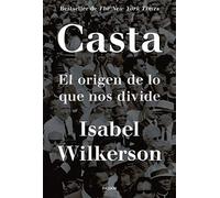 Casta: El origen de lo que nos divide (Contextos)