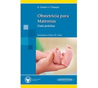 CASTAN:Obstet.Matronas.Gu a.Pr ct.: Guía práctica