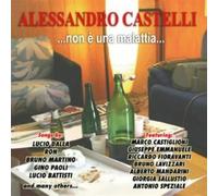 Castelli,Alessandro - Non E' Una Malattia