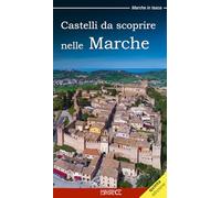Castelli da scoprire nelle Marche