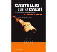 Castellio contra Calví: Consciència contra violència: 032 (No Ficció)