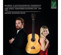 Castelnuovo-Tedesco : Les guitares bien tempérées Op.199 - Volume 1