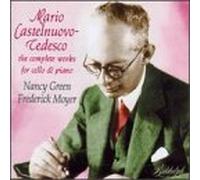 Castelnuovo-Tedesco, M. - Cello & Piano Works-Complete