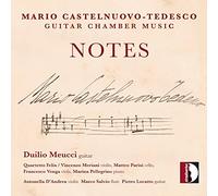 Castelnuovo-Tedesco : Musique de chambre pour guitare. Meucci, D'Andrea, Salvio, Locatto.