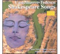 Castelnuovo Tedesco – SONGS AFTER SHAKESPEARE