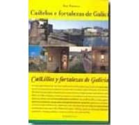 Castelos E Fortalezas De Galicia/ Castillos Y Fortalezas De Galicia