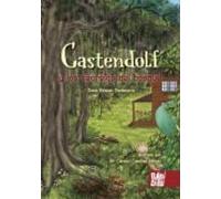 Castendolf Y Los Secretos Del Bosque