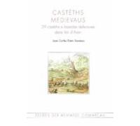 Castèths medievaus: 29 castèths e bastides defensives dera Val d'Aran: 15 (Guies del patrimoni comarcal)