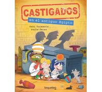 Castigados en el antiguo Egipto. Colección Castigados en la Historia