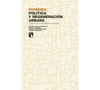¿Castigar los barrios pobres?: Vivienda, política y regeneración urbana: 487 (Investigación y Debate)