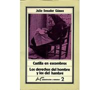 Castilla en escombros' y ' los derechos del hombre y del hambre'