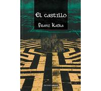 Castillo, El: La Búsqueda de Una Meta Inalcanzable (ATLANTIDA)