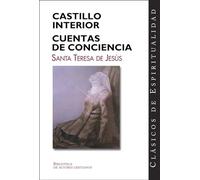 Castillo interior y Cuentas de conciencia: 28 (CLÁSICOS DE ESPIRITUALIDAD)
