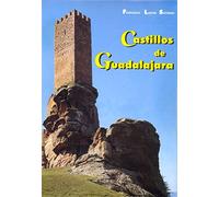CASTILLOS DE GUADALAJARA