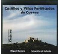 Castillos Y Villas Fortificadas De Cuenca