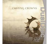 Casting Crowns - Casting Crowns (Dual Disk)