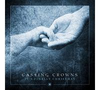 Casting Crowns - Its Finally Christmas