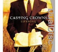 Casting Crowns - Lifesong (Dual Disk)