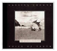 Casting Crowns CASTING CROWNS-VOICE OF TRUTH: ULTIMATE CO (CD) (Importación USA)