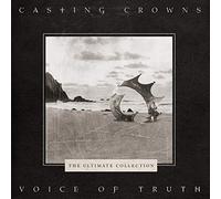 CASTING CROWNS-VOICE OF TRUTH: ULTIMATE COLLECTION
