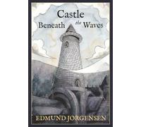 Castle Beneath the Waves