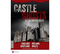 Castle Ghosts of the British I - Castle Ghosts of the British Isles [USA] [DVD]