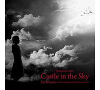 Castle In The Sky: Symphonic Suite (Original Soundtrack)