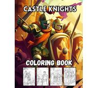 Castle Knights: 40 Big and Brave Medieval Designs for Kids