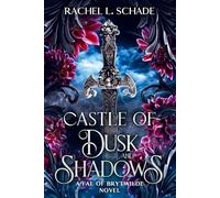 Castle of Dusk and Shadows (Fae of Brytwilde)