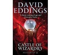 Castle Of Wizardry: Book Four Of The Belgariad (The Belgariad (TW), 4)