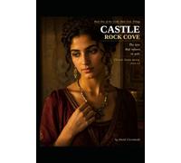 CASTLE ROCK COVE: Book One of the Castle Rock Cove Trilogy: 1 (Castle Rock Cove Series)