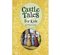 Castle Tales for Kids: Five Magical Fairy Stories About Castles for Children