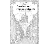 Castles and Famous Streets: A Coloring Book for All Ages Featuring Wonders of the World