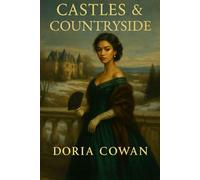 Castles & Countryside: Three Colonial Tales of Ambition, Inheritance, and Scandal (Courts & Colonies)