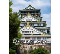 CASTLES IN JAPAN: Cool Pictures That Create an Idea for You About an Amazing Area, Buildings style, Cultural Religious ... All Travels, Hiking and Pictures Lovers