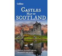 Castles Map of Scotland: Explore Scotland’s ancient monuments (Collins Pictorial Maps)