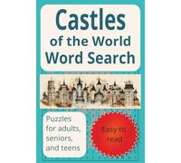 Castles of the World Word Search: Puzzles for adults, seniors, and teens