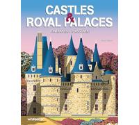 Castles & Royal Palaces Itineraries to Discover /anglais