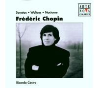 Castro - Chopin/Sonate1-2/Valzer/Nott