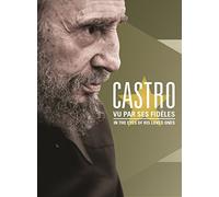 Castro: In the Eyes of His Loved Ones / Visto Por Sus Fieles [USA] [DVD]