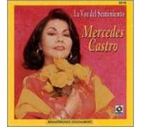 Castro, Mercedes - Voz Del Sentimiento