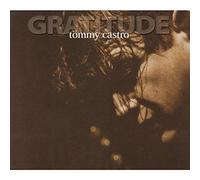 Castro, Tommy - Gratitude - Digipack