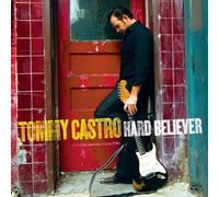 Castro,Tommy – Hard Believer – Alligator