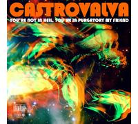 Castrovalva - You're Not In Hell, You're In Purgatory My Friends