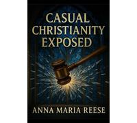 Casual Christianity Exposed: The Unspoken Weight