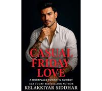 Casual Friday Love: A Workplace Romantic Comedy