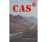 Casualty 6 (The Horrors of War)